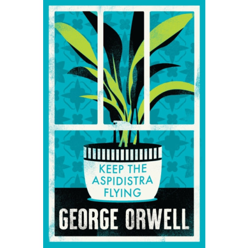 Alma Books Ltd Keep the Aspidistra Flying (häftad, eng)