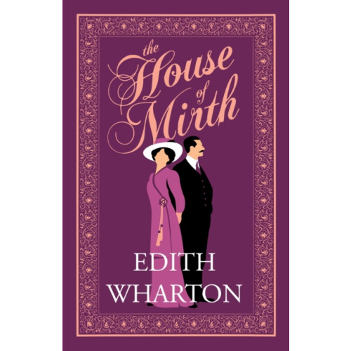 Alma Books Ltd The House of Mirth (häftad, eng)