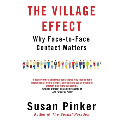 Atlantic Books The Village Effect (häftad, eng)