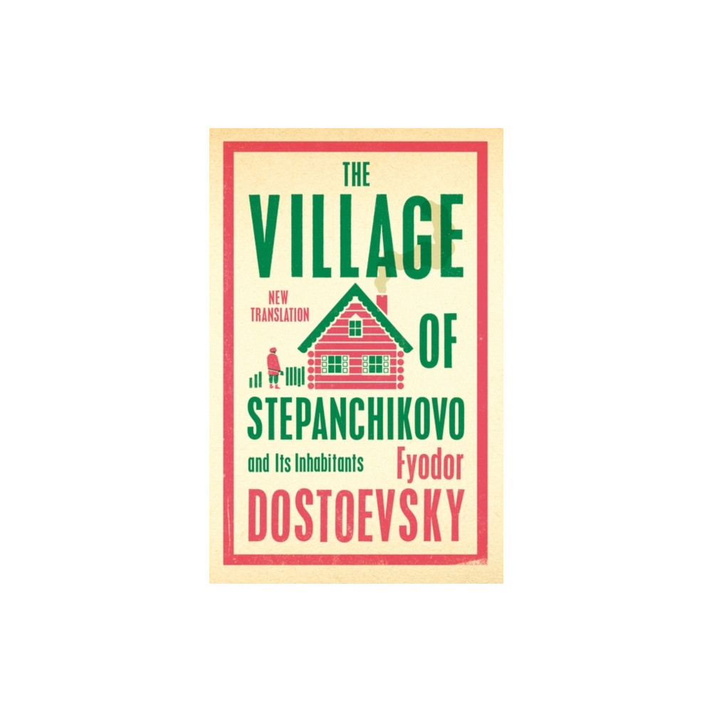 Produktbild för The Village of Stepanchikovo and Its Inhabitants (häftad, eng)