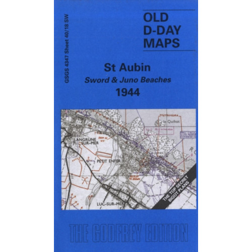 Alan Godfrey Maps St. Aubin - Sword and Juno Beaches 1944