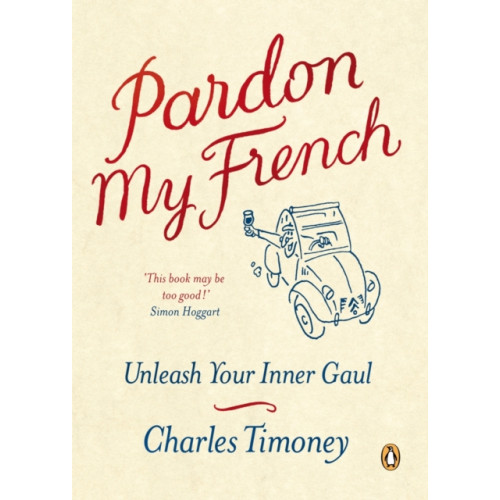 Penguin books ltd Pardon My French (häftad, eng)