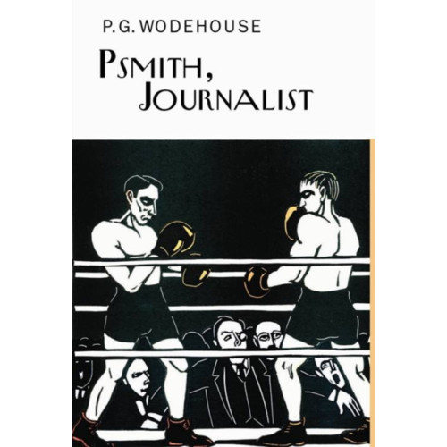 Everyman Psmith, Journalist (inbunden, eng)