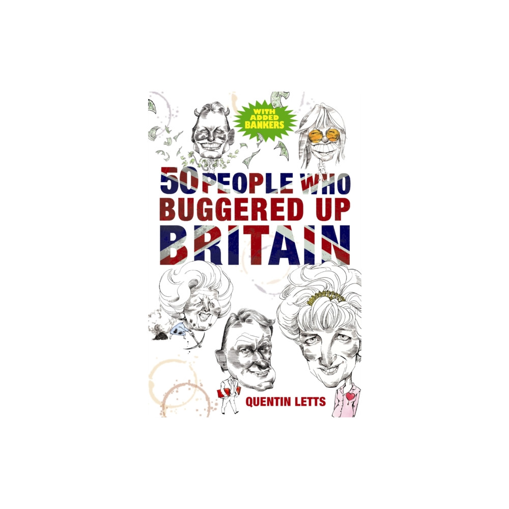 Produktbild för 50 People Who Buggered Up Britain (häftad, eng)