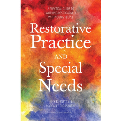 Jessica kingsley publishers Restorative Practice and Special Needs (häftad, eng)