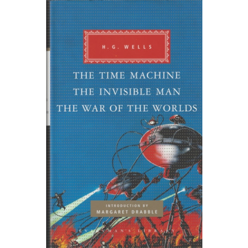 Everyman The Time Machine, The Invisible Man, The War of the Worlds (inbunden, eng)