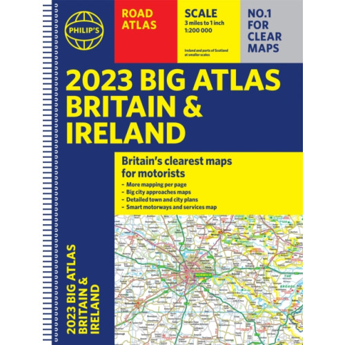 Octopus publishing group 2023 Philip's Big Road Atlas Britain and Ireland (bok, spiral, eng)