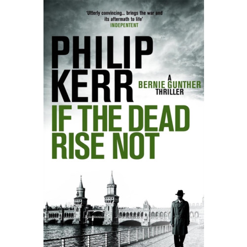 Quercus Publishing If the Dead Rise Not (häftad, eng)