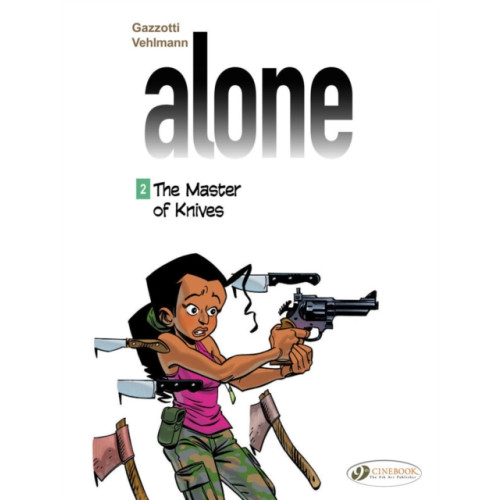 Cinebook Ltd Alone 2 - The Master Of Knives (häftad, eng)