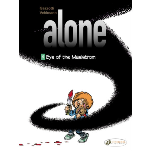 Cinebook Ltd Alone 5 - Eye Of The Maelstrom (häftad, eng)