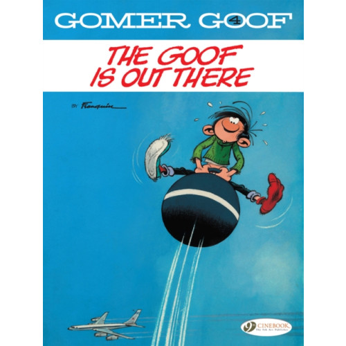 Cinebook Ltd Gomer Goof Vol. 4: The Goof Is Out There (häftad, eng)