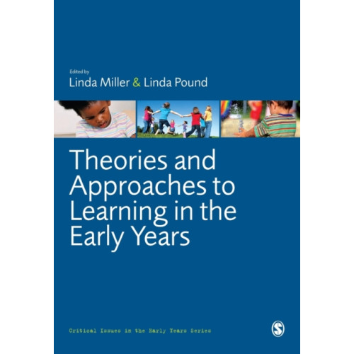 Sage Publications Ltd Theories and Approaches to Learning in the Early Years (häftad, eng)