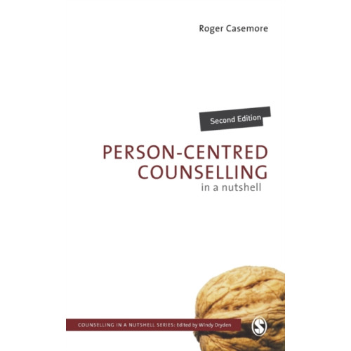 Sage Publications Ltd Person-Centred Counselling in a Nutshell (häftad, eng)