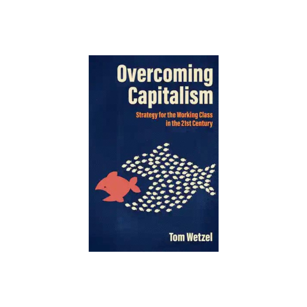Produktbild för Overcoming Capitalism (häftad, eng)
