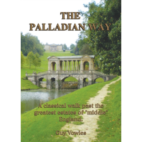 Reardon Publishing The Palladian Way (häftad, eng)