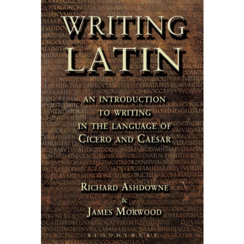Bloomsbury Publishing PLC Writing Latin (häftad, eng)