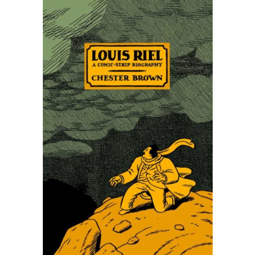 Drawn and Quarterly Louis Riel - a Comic-Strip Biography (häftad, eng)