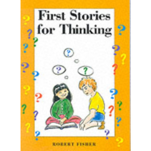 Nash Pollock Publishing First Stories for Thinking (häftad, eng)