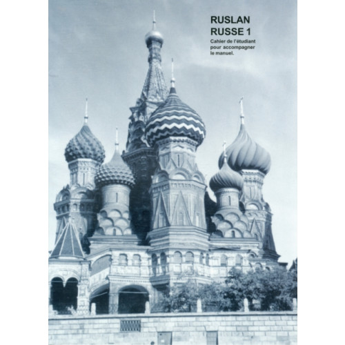 Ruslan Ltd Ruslan Russe 1:  Cahier De L'etudiant (häftad, fre)