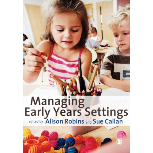 Sage Publications Ltd Managing Early Years Settings (häftad, eng)