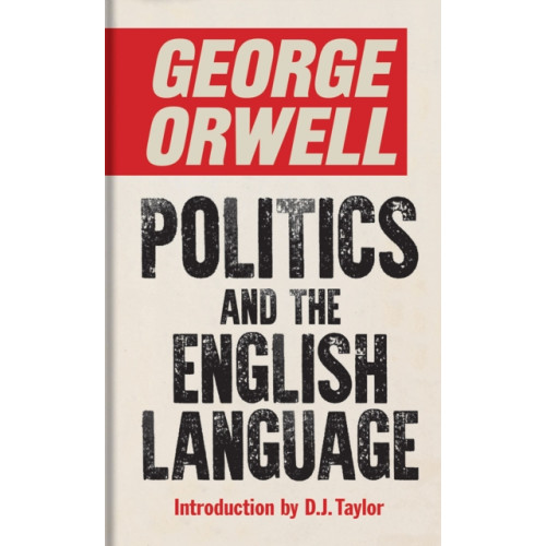 Bodleian Library Politics and the English Language (inbunden, eng)