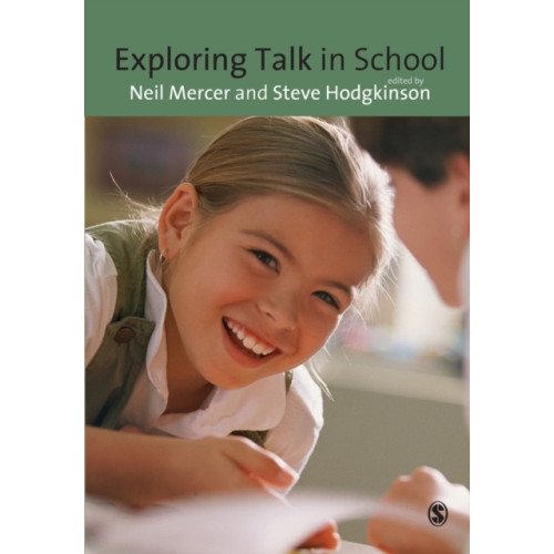 Sage Publications Ltd Exploring Talk in School (häftad, eng)