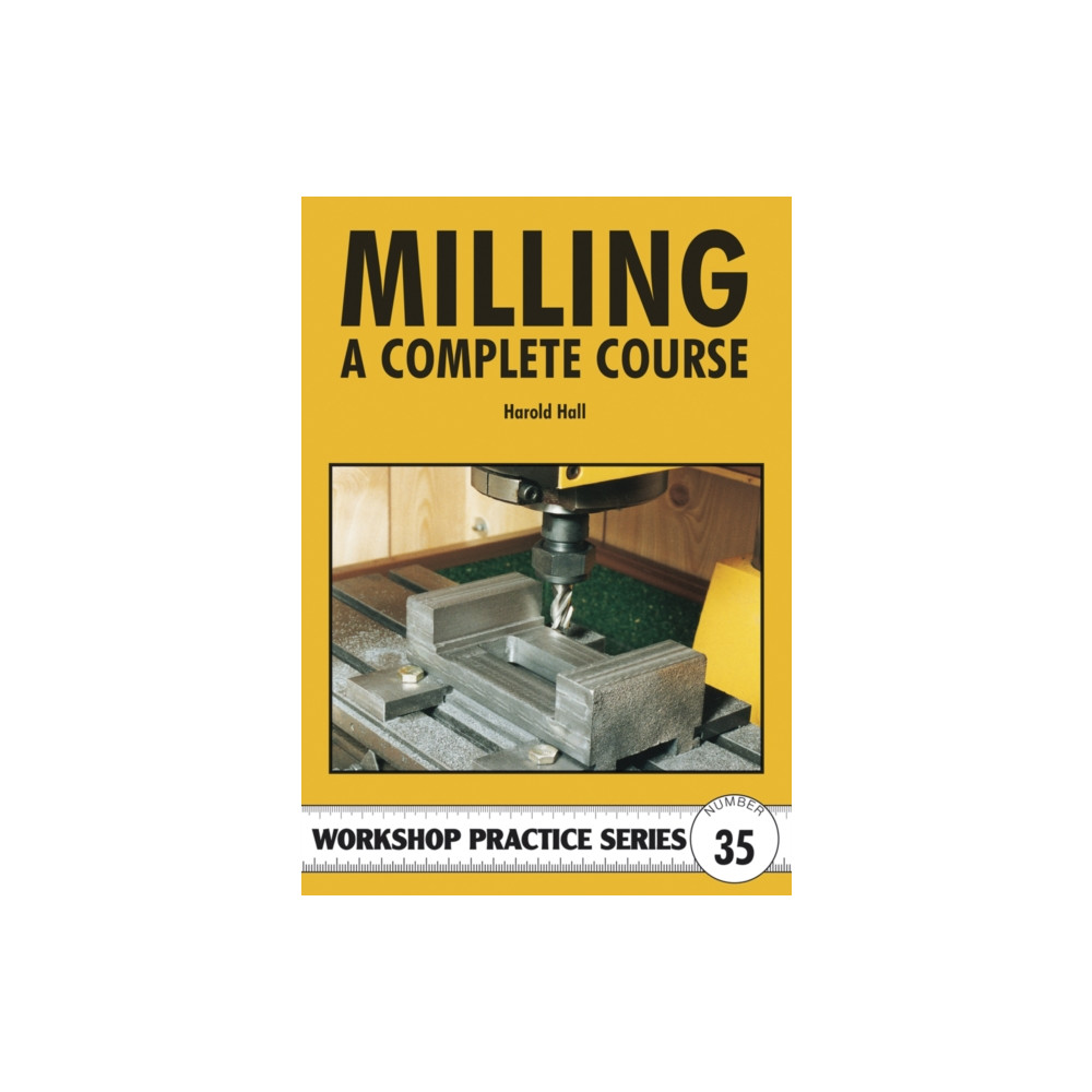 Produktbild för Milling - A Complete Course (häftad, eng)