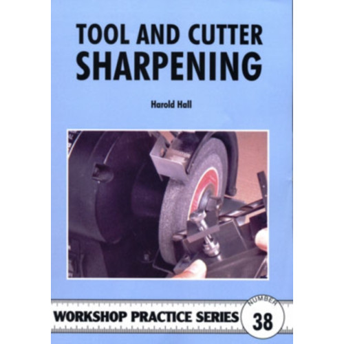 Special Interest Model Books Tool and Cutter Sharpening (häftad, eng)