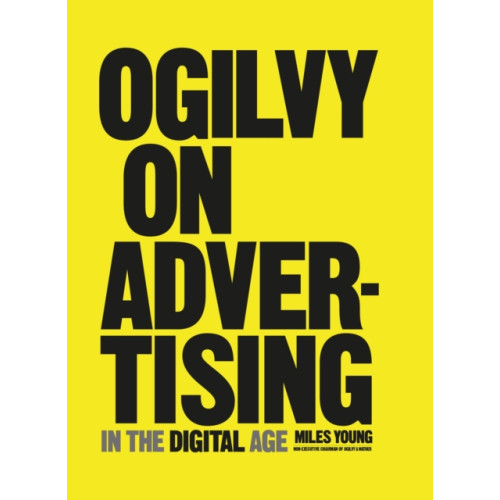 Headline Publishing Group Ogilvy on Advertising in the Digital Age (inbunden, eng)