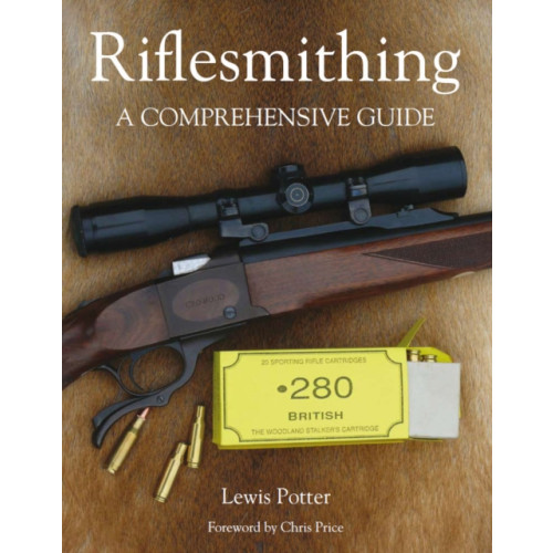 The Crowood Press Ltd Riflesmithing (inbunden, eng)