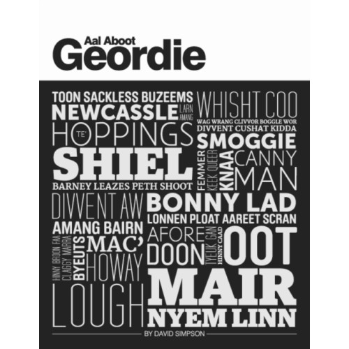 New Writing North Aal Aboot Geordie (häftad, eng)