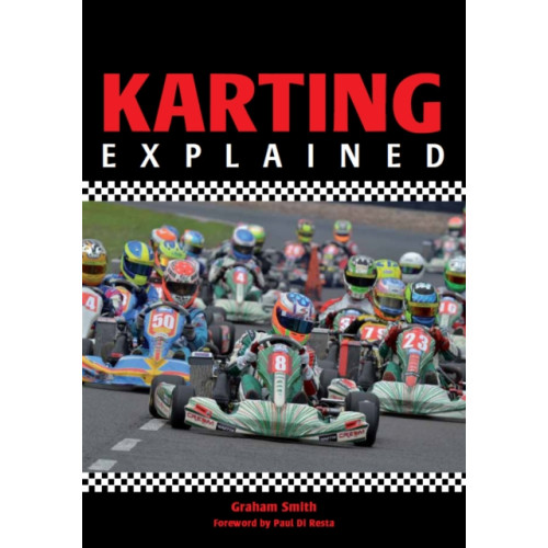 The Crowood Press Ltd Karting Explained (häftad, eng)