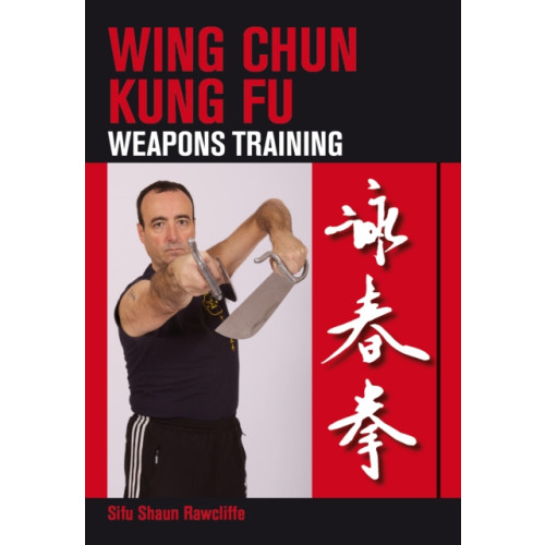 The Crowood Press Ltd Wing Chun Kung Fu (häftad, eng)