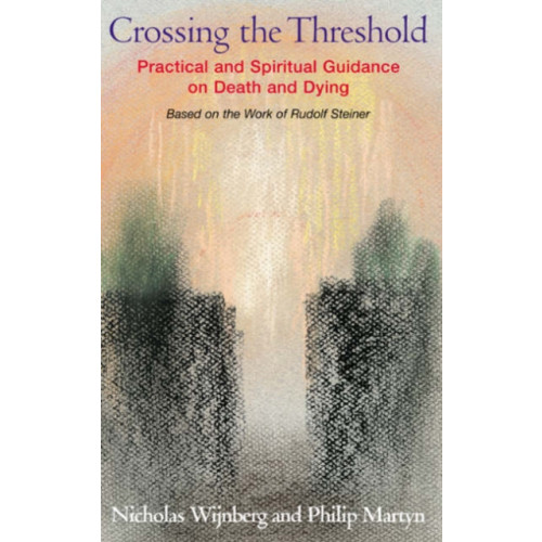 Temple Lodge Publishing Crossing the Threshold (häftad, eng)