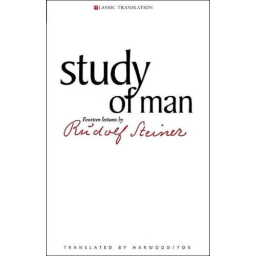 Rudolf Steiner Press Study of Man (häftad, eng)