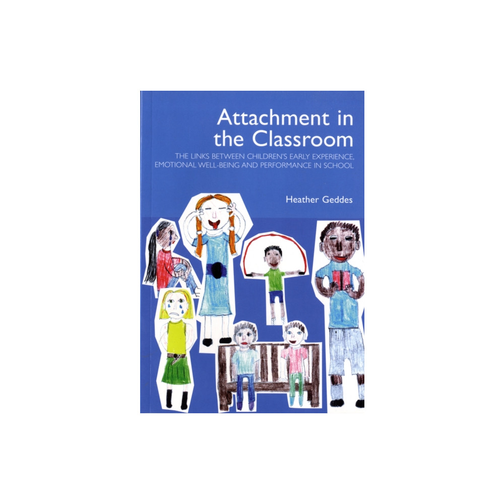 Produktbild för Attachment in the Classroom (häftad, eng)