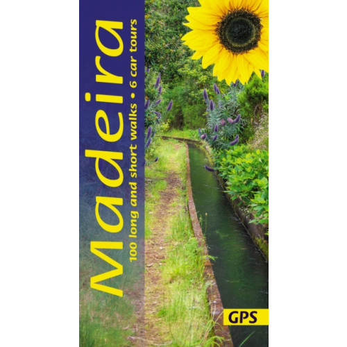 Sunflower Books Madeira Sunflower Walking Guide (häftad, eng)