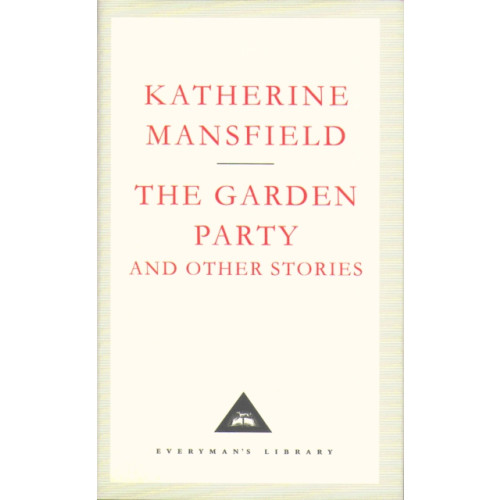 Everyman The Garden Party And Other Stories (inbunden, eng)