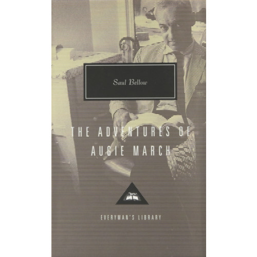 Everyman The Adventures of Augie March (inbunden, eng)