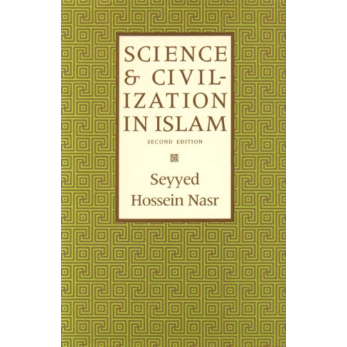 The Islamic Texts Society Science & Civilization in Islam (häftad, eng)