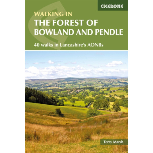 Cicerone Press Walking in the Forest of Bowland and Pendle (häftad, eng)