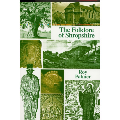 Fircone Books Ltd The Folklore of Shropshire (häftad, eng)