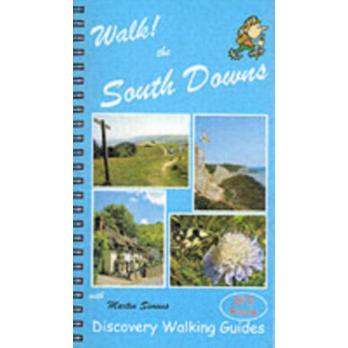 Discovery Walking Guides Ltd Walk! the South Downs (bok, spiral, eng)