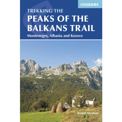 Cicerone Press The Peaks of the Balkans Trail (häftad, eng)