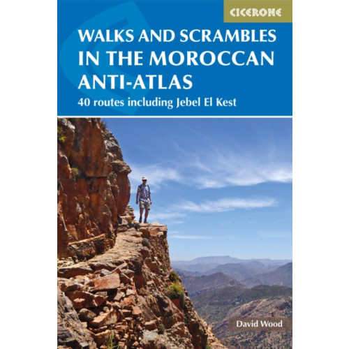 Cicerone Press Walks and Scrambles in the Moroccan Anti-Atlas (häftad, eng)