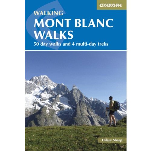 Cicerone Press Mont Blanc Walks (häftad, eng)