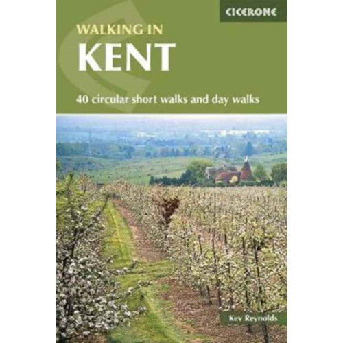 Cicerone Press Walking in Kent (häftad, eng)