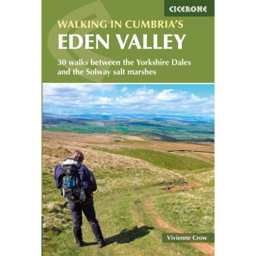 Cicerone Press Walking in Cumbria's Eden Valley (häftad, eng)