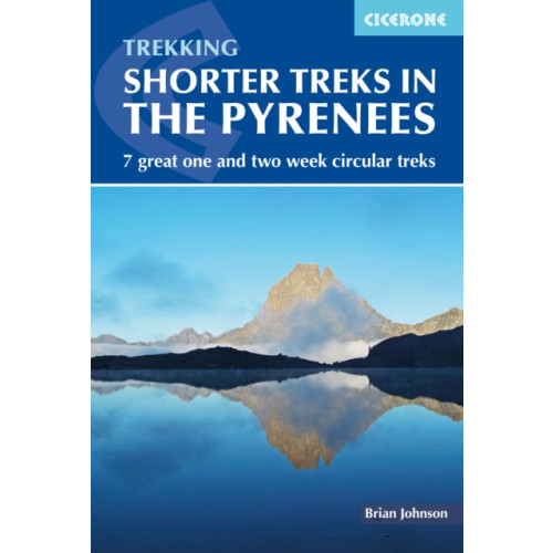 Cicerone Press Shorter Treks in the Pyrenees (häftad, eng)