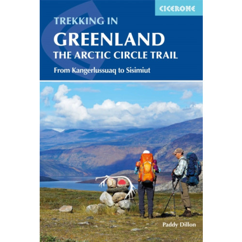 Cicerone Press Trekking in Greenland - The Arctic Circle Trail (häftad, eng)